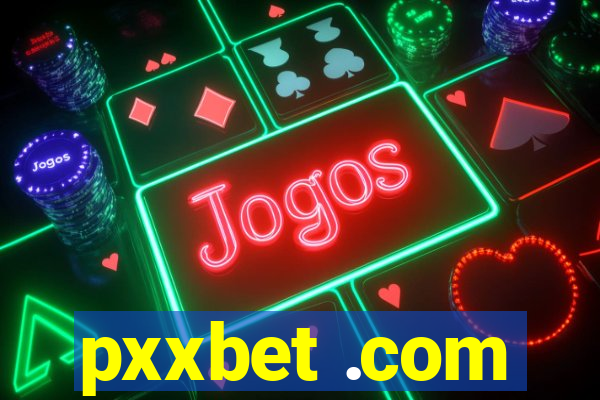 pxxbet .com